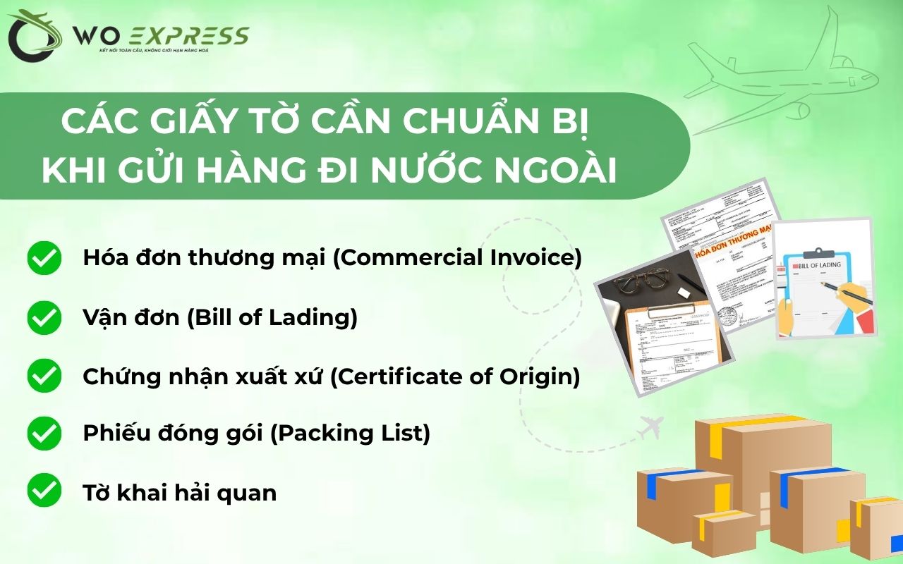 Gửi hàng đi nước ngoài cần giấy tờ gì? Các giấy tờ cần chuẩn bị