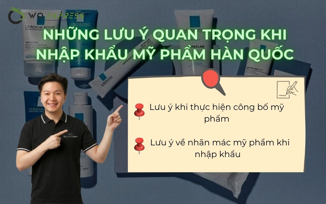 Các loại thuế nhập khẩu mỹ phẩm Hàn Quốc mới nhất 6 Những lưu ý quan trọng khi nhập khẩu mỹ phẩm Hàn Quốc