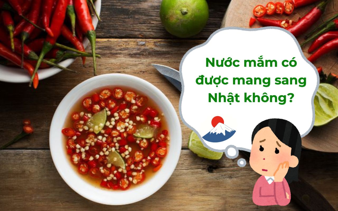 Gửi nước mắm đi Nhật an toàn và đúng cách 2 Nước mắm có được mang sang Nhật không?