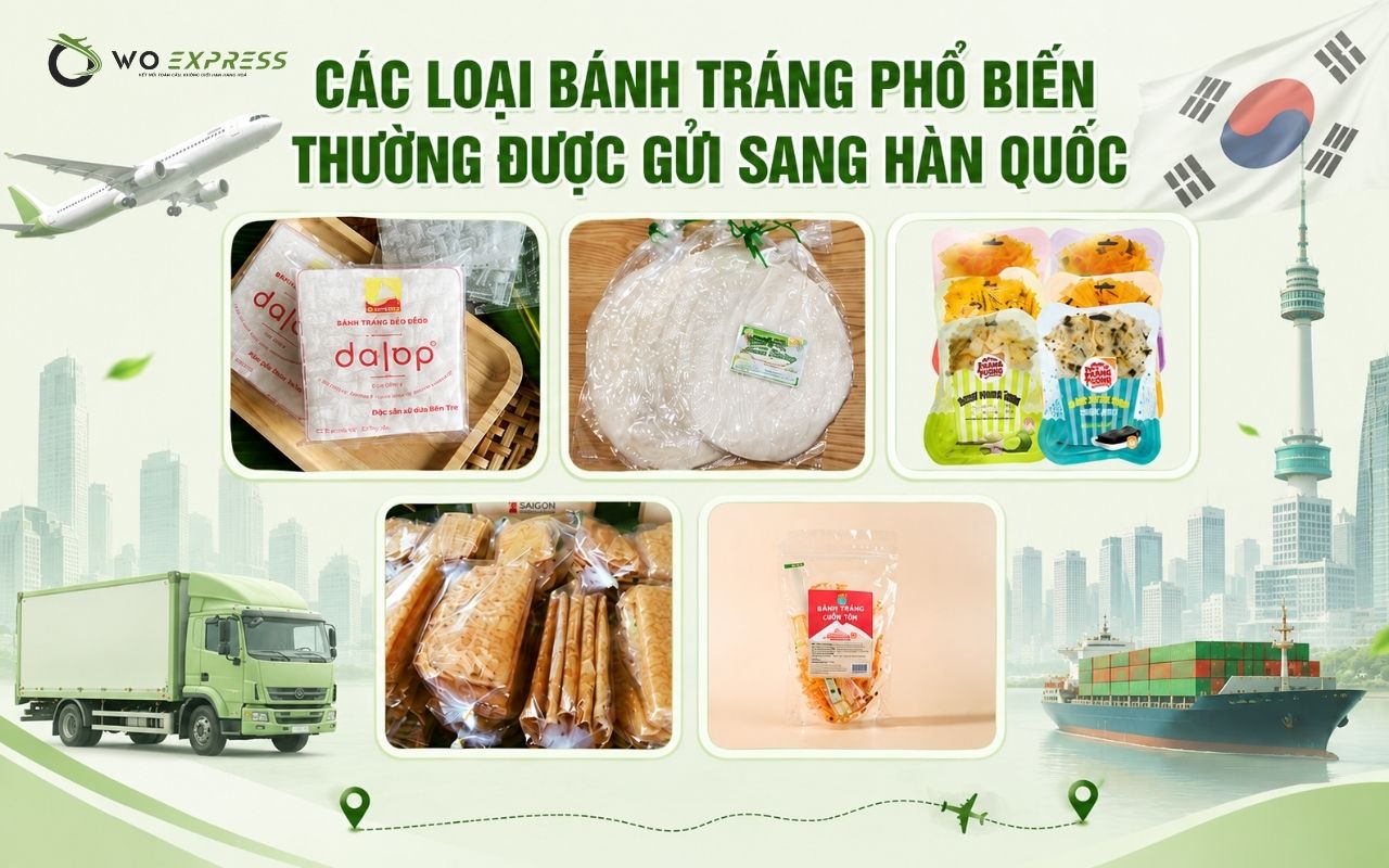 Gửi bánh tráng sang Hàn Quốc nhanh, an toàn, giá tốt 3 Các loại bánh tráng phổ biến thường được gửi sang Hàn Quốc