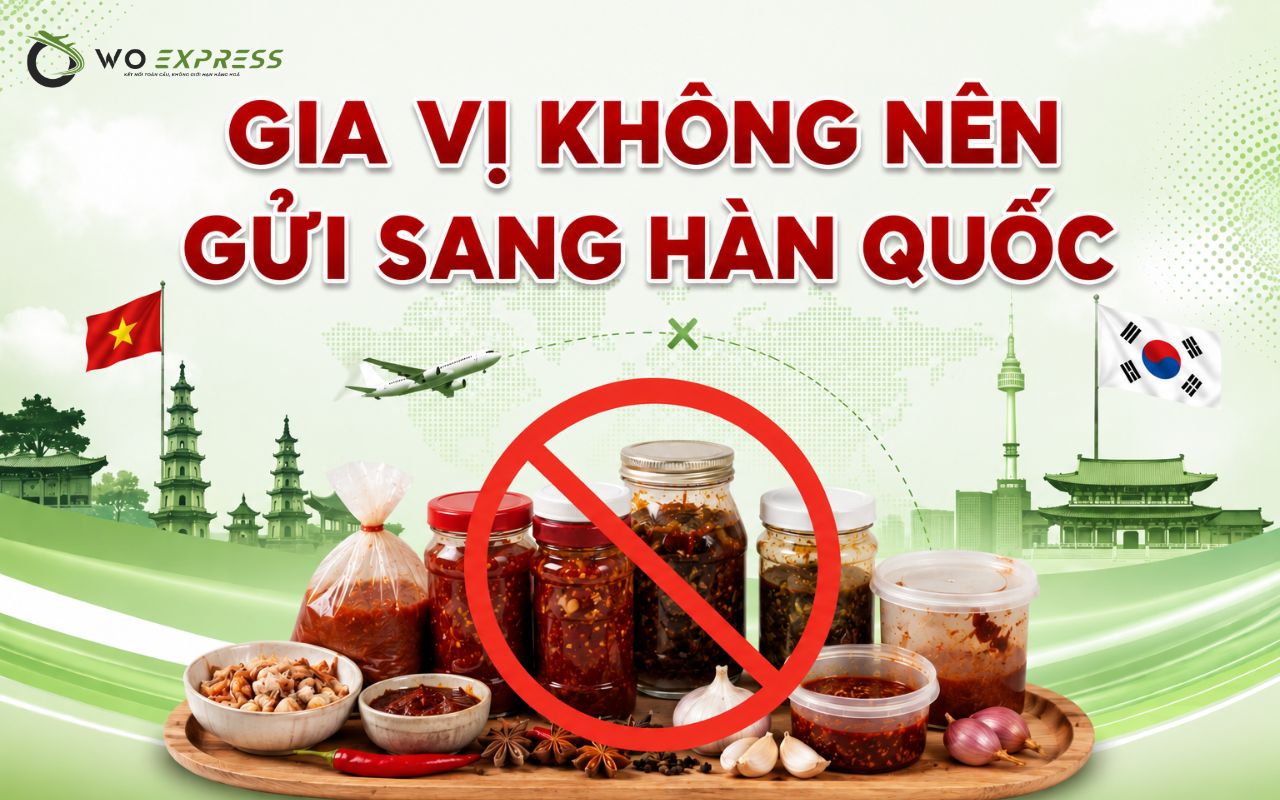 Gửi gia vị Việt sang Hàn Quốc giá rẻ, bay thẳng 2–5 ngày 4 Gia vị không nên gửi sang Hàn Quốc