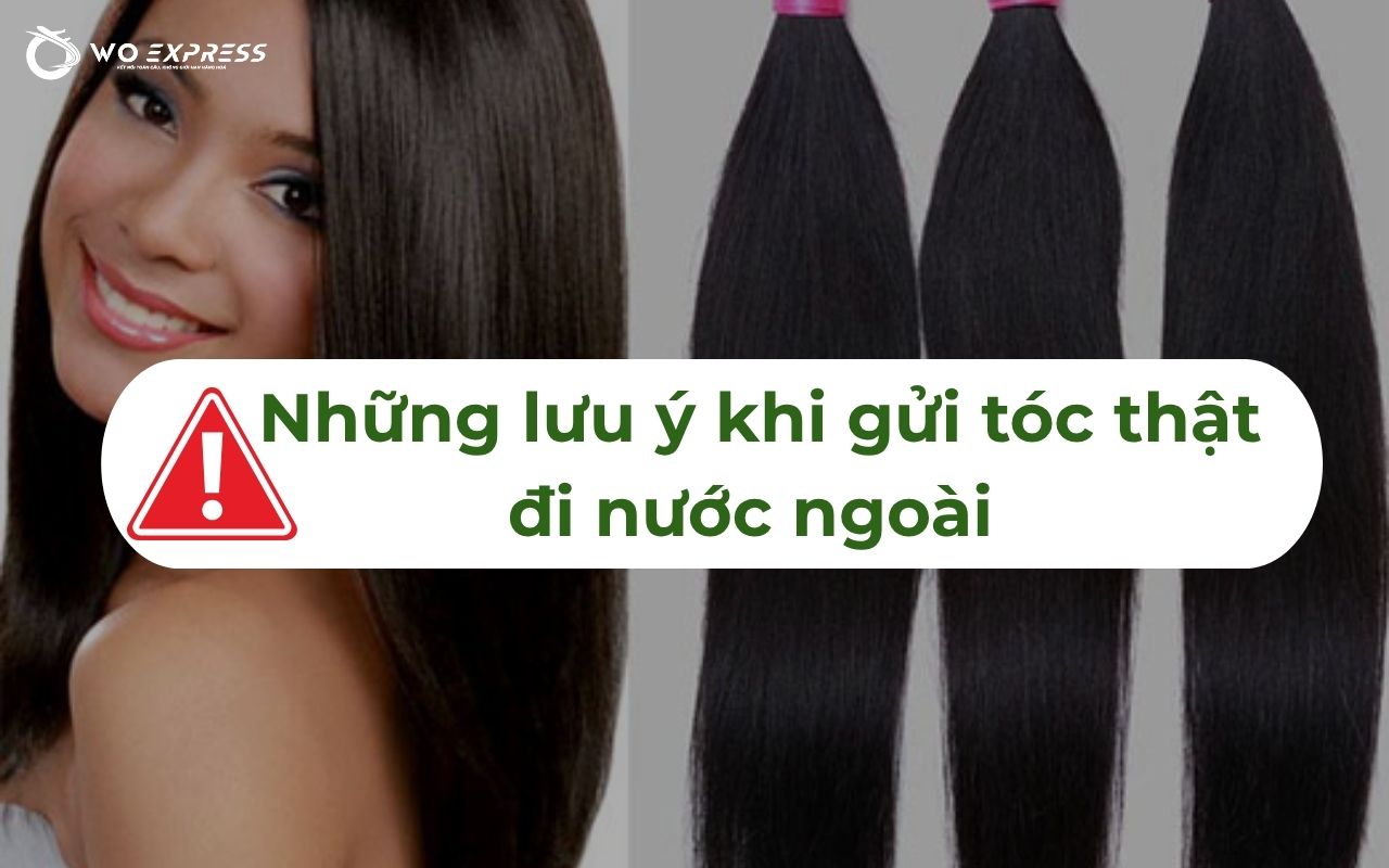 Những lưu ý khi gửi tóc thật đi nước ngoài