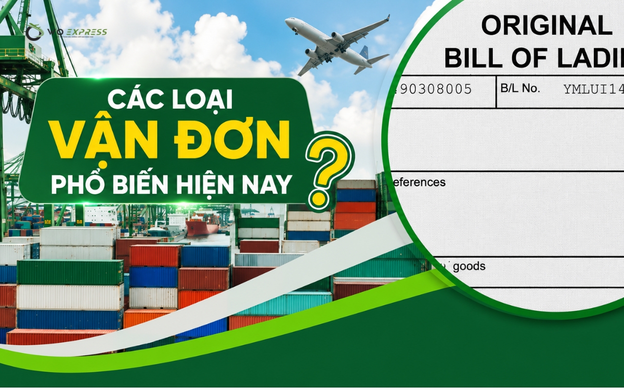 Vận đơn vô danh là gì? So sánh với các loại vận đơn phổ biến 4 Các loại vận đơn phổ biến trong vận chuyển hàng hóa
