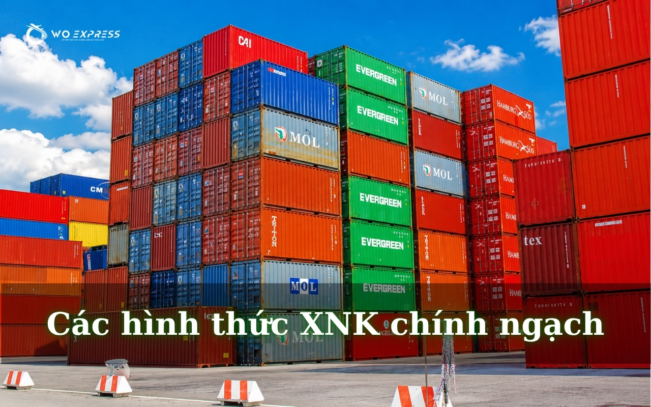 Xuất nhập khẩu chính ngạch là gì? Tìm hiểu chi tiết từ A-Z 5 Các hình thức xuất nhập khẩu chính ngạch
