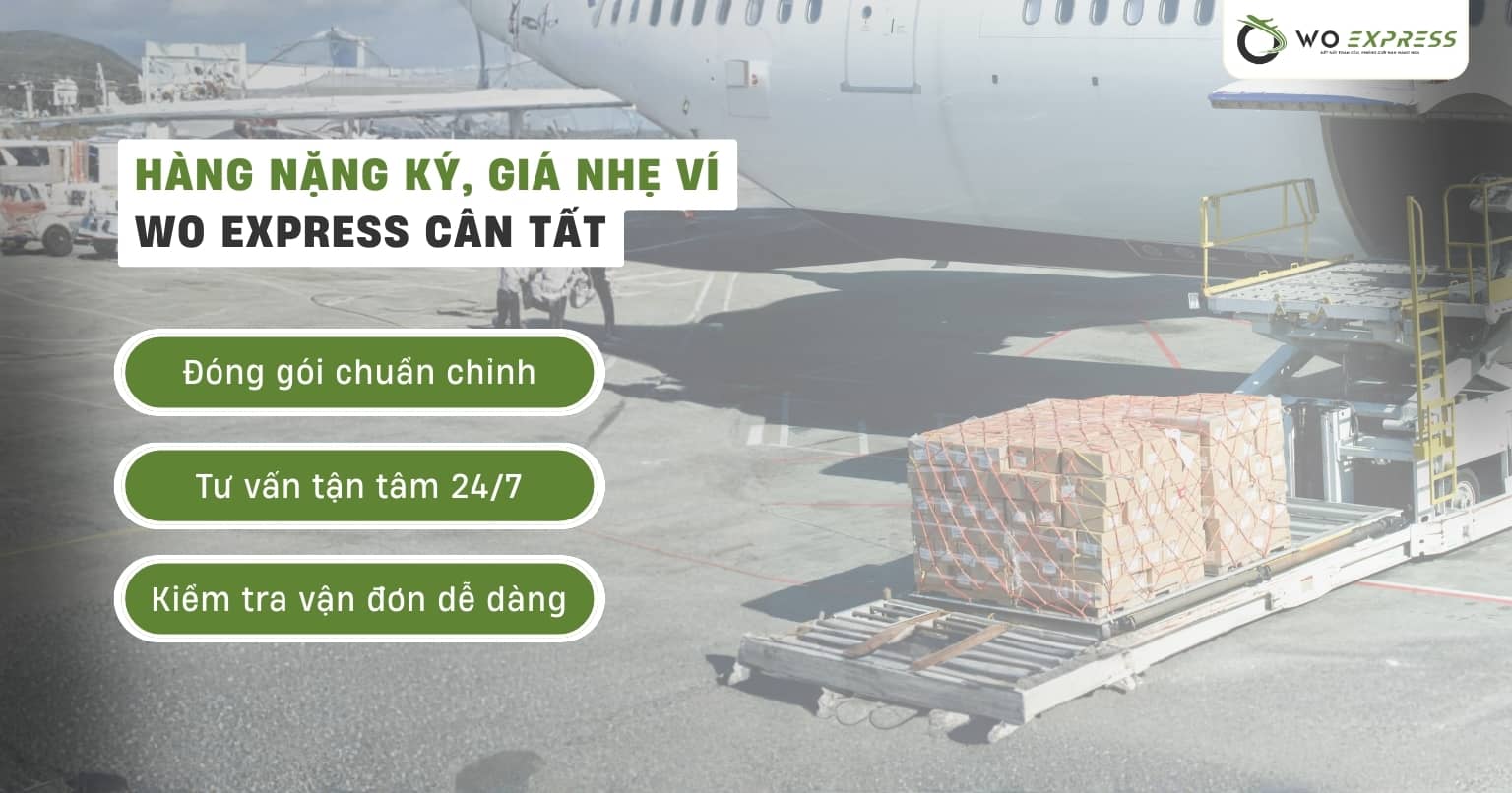 Dịch vụ vận chuyển hàng cồng kềnh, hàng nặng tại Wo Express