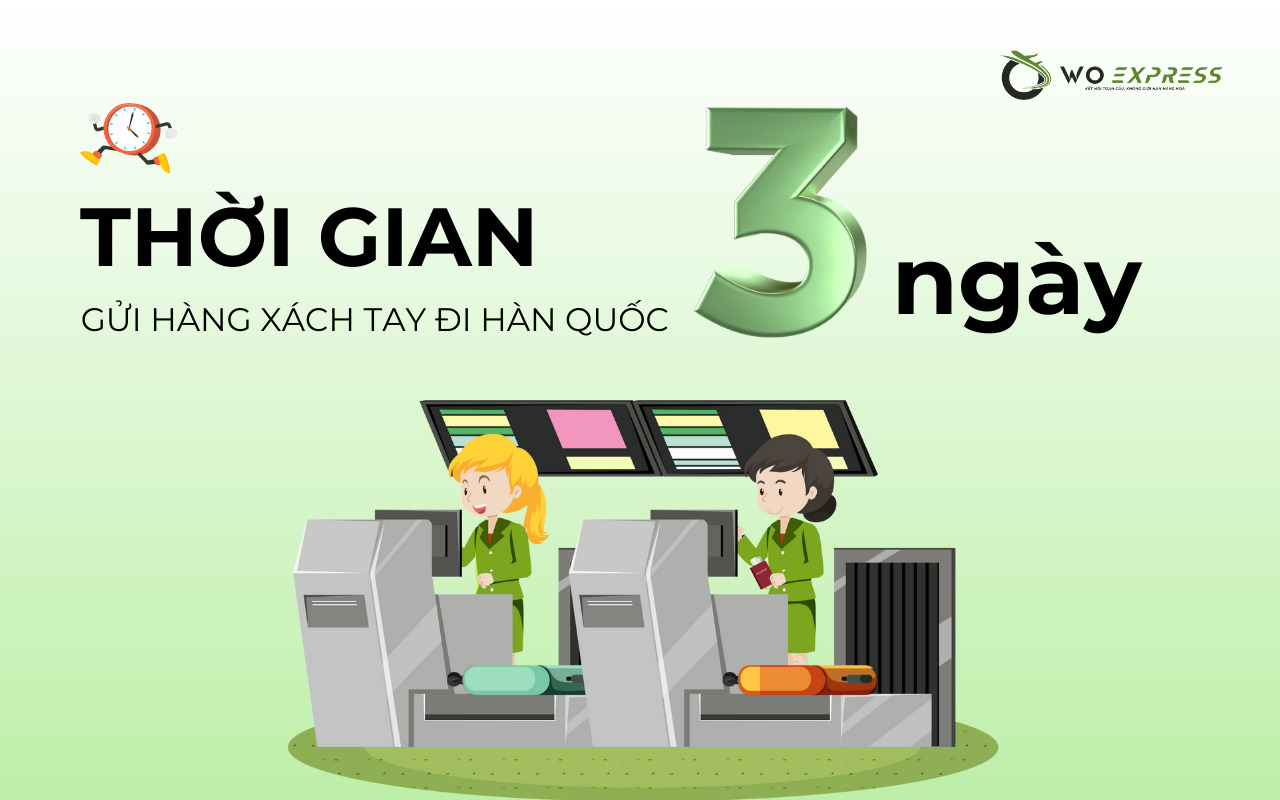 Thời gian gửi hàng xách tay đi Hàn Quốc