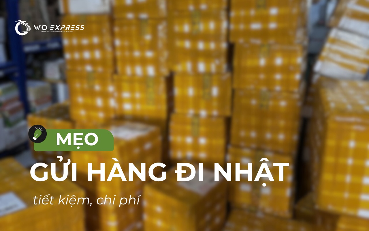 Mẹo gửi hàng đi Nhật tiết kiệm chi phí