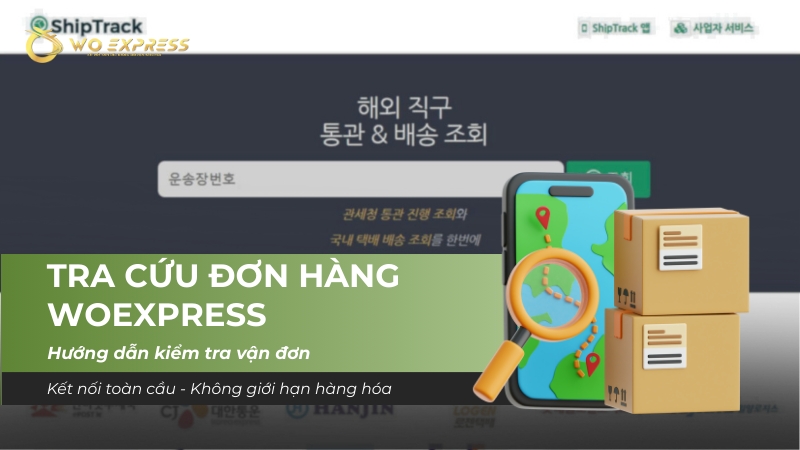 Tra cứu đơn hàng WoExpress