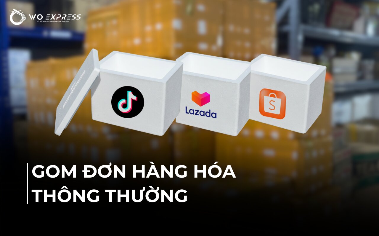 Gom đơn hàng hóa thông thường