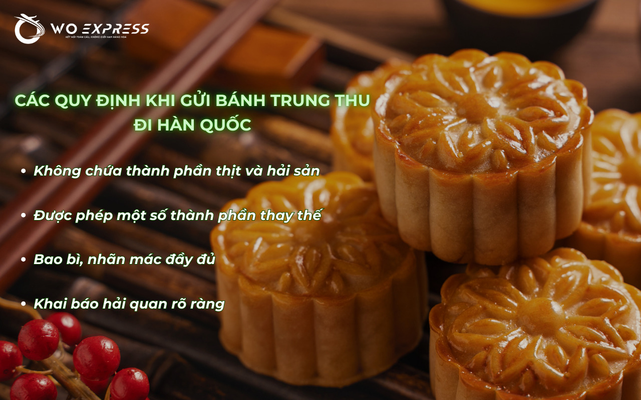 Gửi bánh trung thu đi Hàn cần tuân thủ quy định về thành phần, bao bì và hải quan