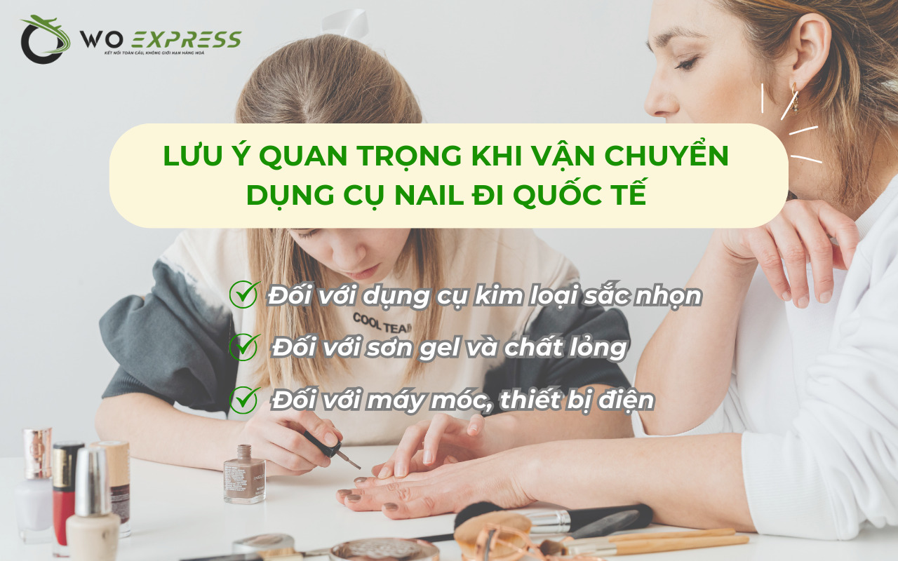Gửi đồ làm nail đi nước ngoài an toàn và những lưu ý cần biết 4 Gửi đồ làm nail đi nước ngoài và những lưu ý quan trọng