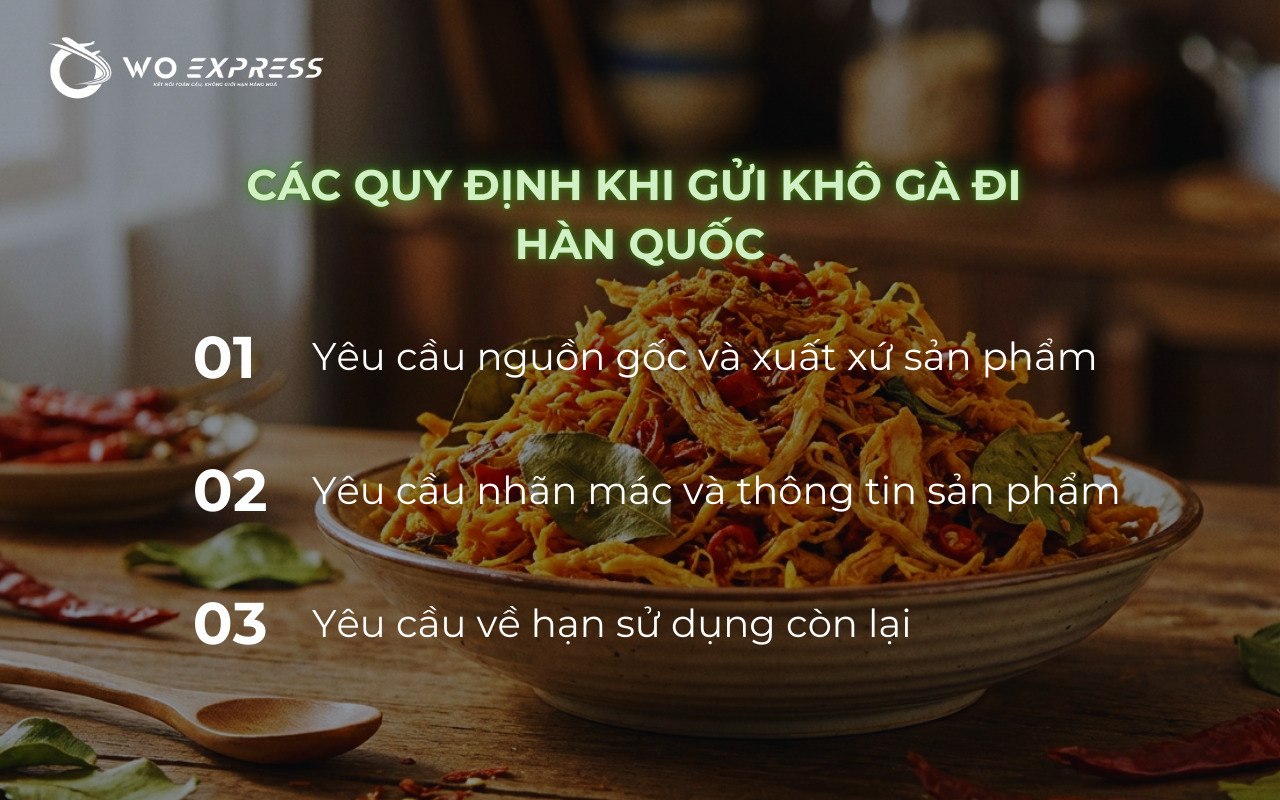 Các quy định khi gửi khô gà đi Hàn Quốc 