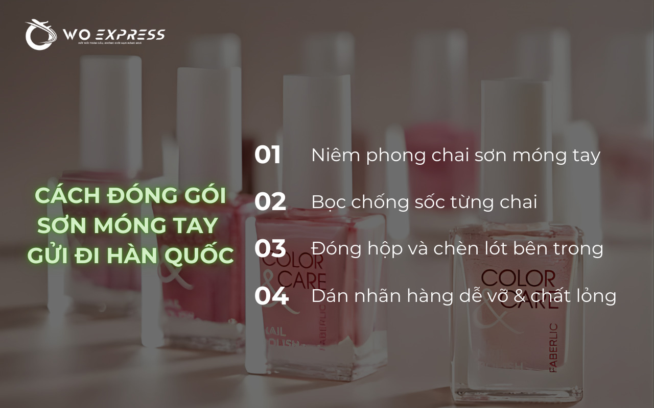 Cách đóng gói sơn móng tay gửi đi Hàn Quốc