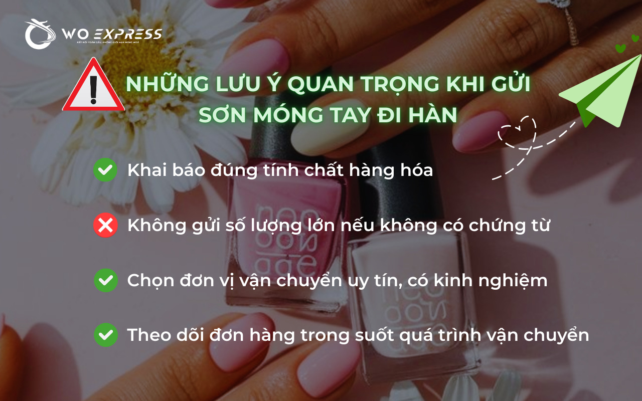 Những lưu ý quan trọng khi gửi sơn móng tay đi Hàn Quốc 