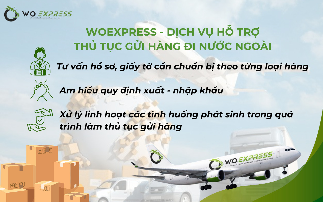 WoExpress - Đơn vị vận chuyển và hỗ trợ thủ tục gửi hàng đi nước ngoài 