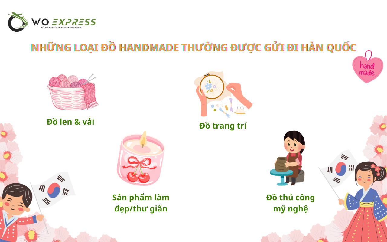 Danh mục các sản phẩm handmade thường được gửi đi Hàn Quốc