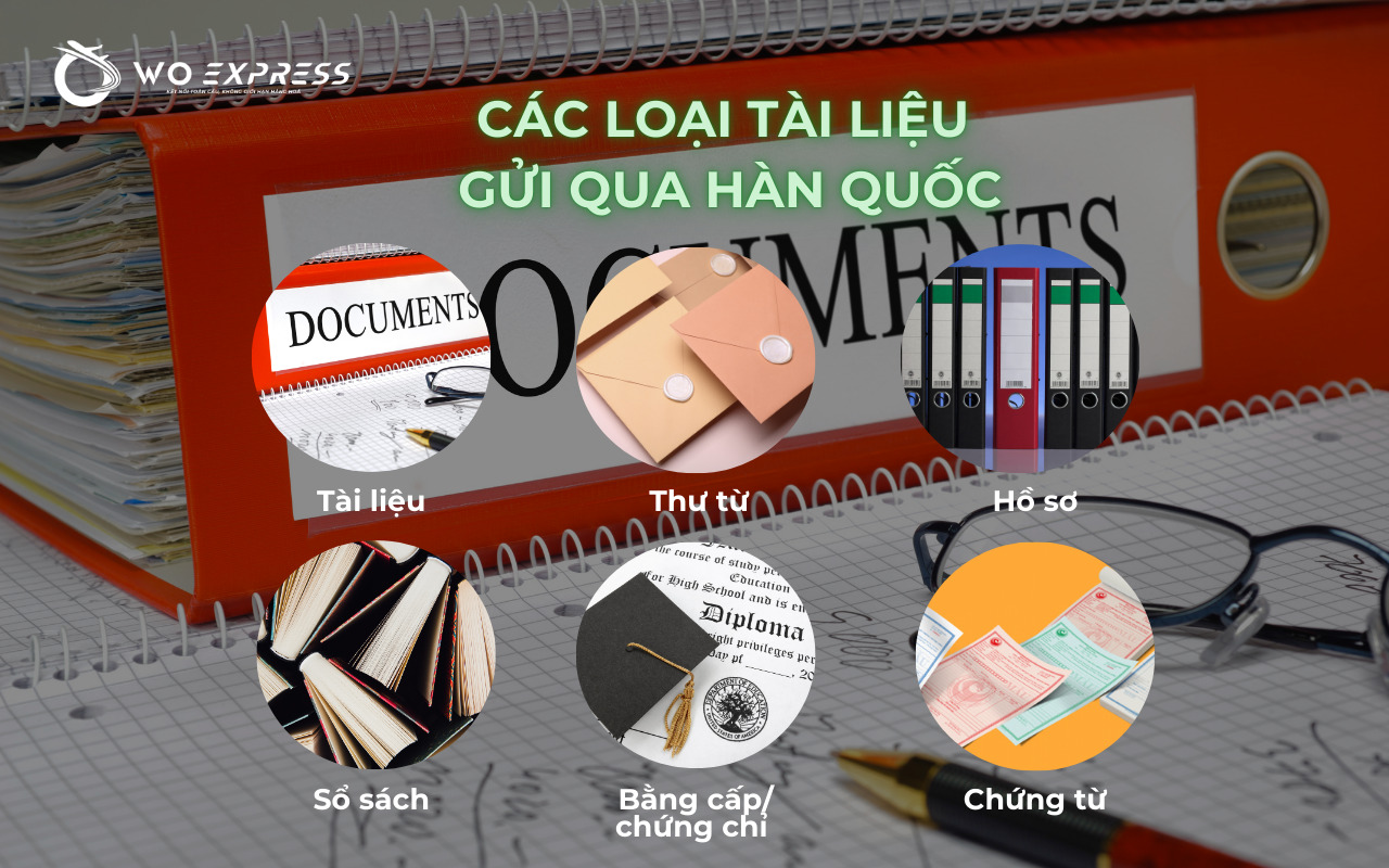 Các loại tài liệu gửi qua Hàn Quốc