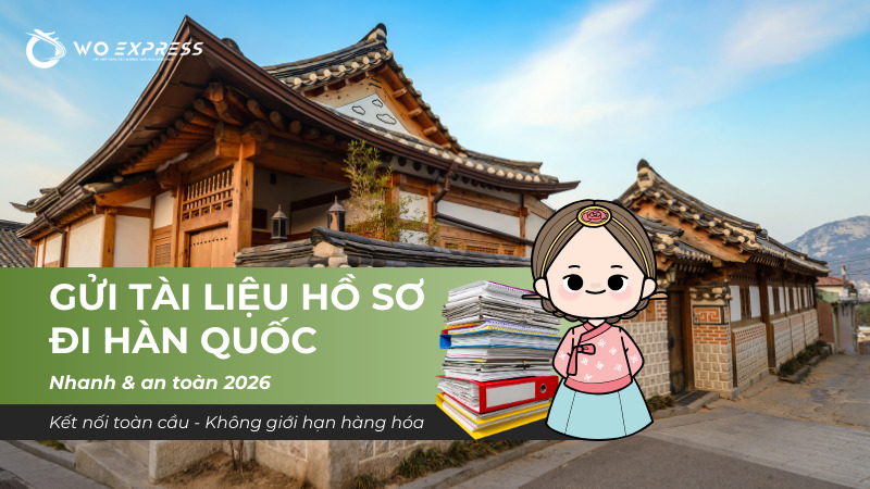 Thông tin gửi tài liệu hồ sơ đi Hàn Quốc nhanh chóng