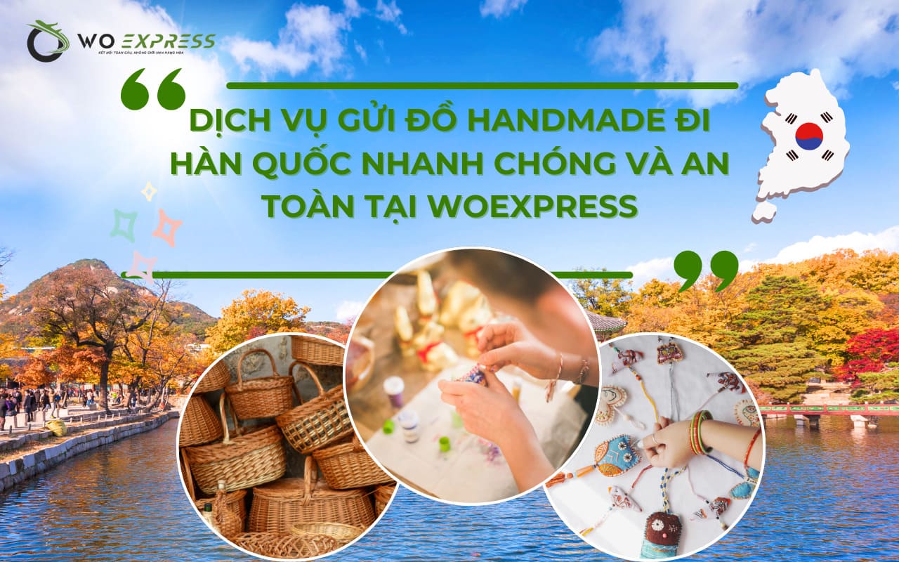 Đội ngũ WoExpress hỗ trợ khách hàng kiểm dịch và thông quan khi gửi đồ handmade đi Hàn