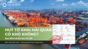 Thông tin về huỷ tờ khai hải quan