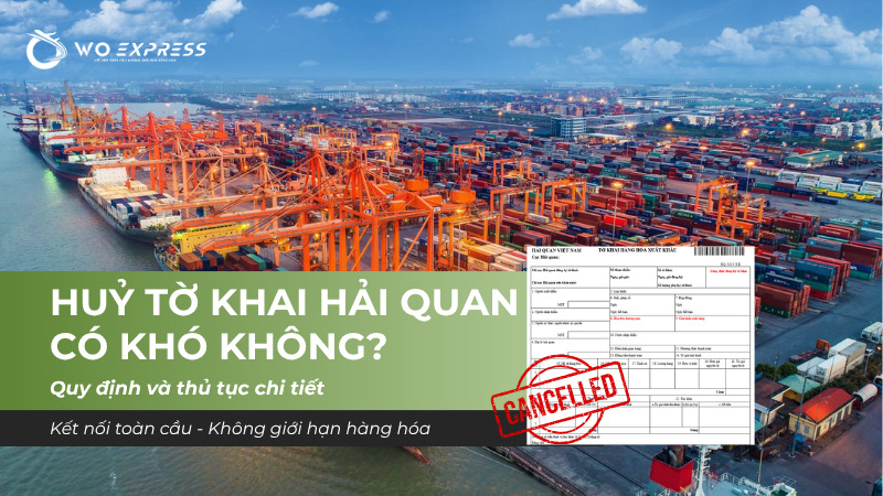 Thông tin về huỷ tờ khai hải quan