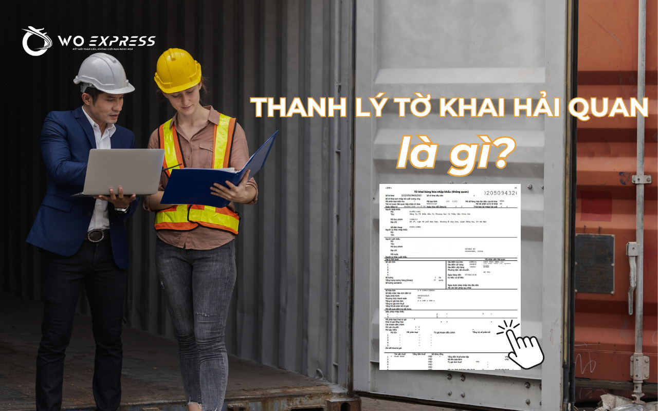 Thanh lý tờ khai là gì? Hướng dẫn quy trình chi tiết nhất 2 Định nghĩa thanh lý tờ khai hải quan là gì