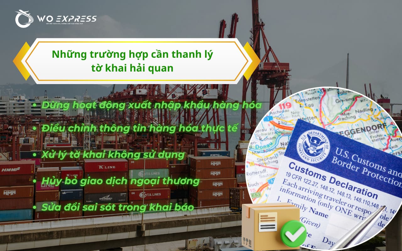 Thanh lý tờ khai là gì? Hướng dẫn quy trình chi tiết nhất 4 Những trường hợp cần làm làm thủ tục thanh lý tờ khai hải quan