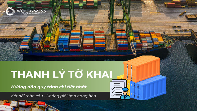 Thanh lý tờ khai là gì? Hướng dẫn quy trình chi tiết nhất 1 Hướng dẫn chi tiết cách thanh lý tờ khai cho doanh nghiệp