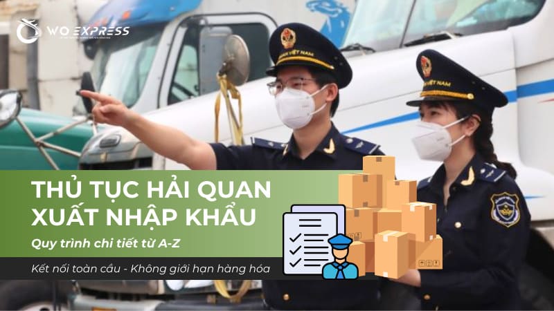 Thủ tục hải quan xuất nhập khẩu và những điều càn biết