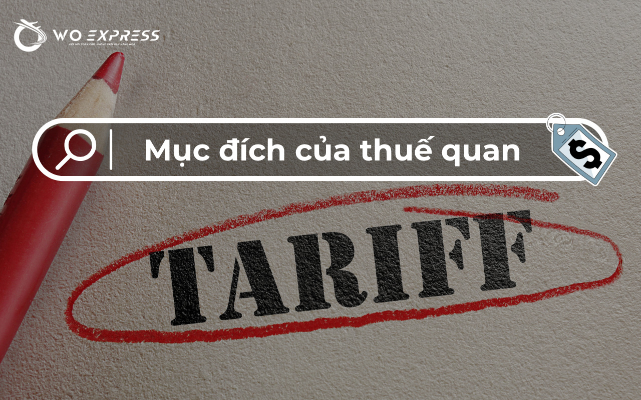 Thuế quan là gì? Tìm hiểu các loại thuế quan phổ biến hiện nay 3 Mục đích của thuế quan