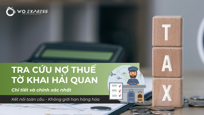 Tra cứu nợ thuế tờ khai hải quan chi tiết và chính xác nhất 1 Tra cứu nợ thuế tờ khai hải quan và hướng dẫn chi tiết, chính xác nhất