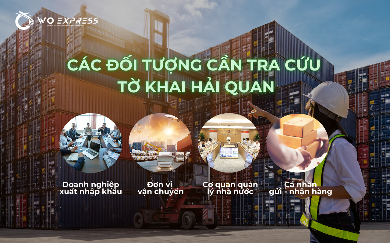 Các đối tượng cần tra cứu tờ khai hải quan