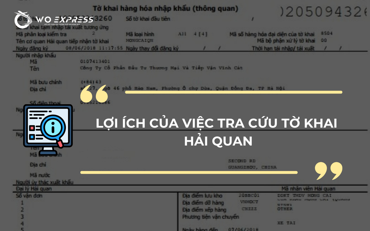 Lợi ích của việc tra cứu tờ khai hải quan