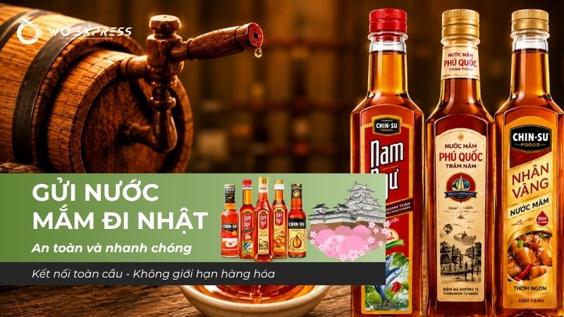 Gửi nước mắm đi Nhật