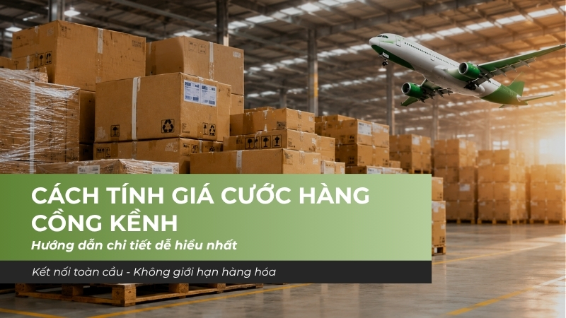 cách tính giá cước hàng cồng kềnh